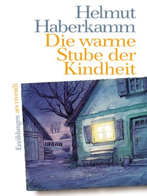 cover image of Die warme Stube der Kindheit